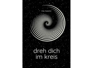 9783384101914 - Dreh dich im Kreis - Mia Maestra Kartoniert (TB)