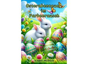 9783384102140 - Osterabenteuer im Farbenrausch - Christian Hagen Kartoniert (TB)