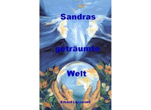 9783384103420 - Sandras geträumte Welt - Erhard Lanzerath Kartoniert (TB)