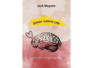 9783384104427 - Simon Learns Life - Jack Mayson Kartoniert (TB)
