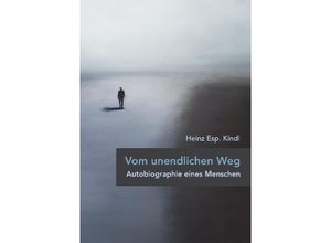 9783384106261 - Vom unendlichen Weg - Heinz Esp Kindl Kartoniert (TB)