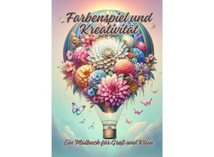 9783384107428 - Farbenspiel und Kreativität - Diana Kluge Kartoniert (TB)