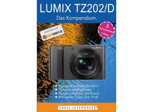 9783384109385 - LUMIX TZ202 D - Das Kompendium - Michael Nagel Kartoniert (TB)