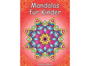 9783384109675 - Mandalas für Kinder - Laura Schmidt Kartoniert (TB)