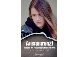 9783384110305 - Ausgegrenzt - Carsten Burkhardt Kartoniert (TB)