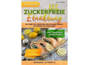 9783384110428 - XXL Zuckerfreie Ernährung - Sandra Struntz Kartoniert (TB)