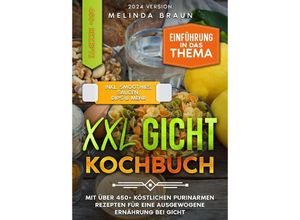 9783384111357 - XXL Gicht Kochbuch - Melinda Braun Kartoniert (TB)