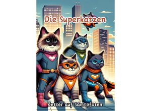 9783384111975 - Die Superkatzen - Christian Hagen Kartoniert (TB)