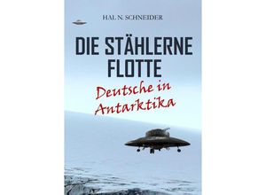 9783384112866 - Die Stählerne Flotte - Hal N Schneider Kartoniert (TB)