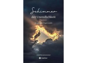 9783384113061 - Schimmer der Unendlichkeit - Roswitha Weissteiner Kartoniert (TB)