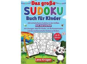 9783384114617 - Das große Sudoku Buch für Kinder ab 6 Jahren - Lena Krüger Kartoniert (TB)