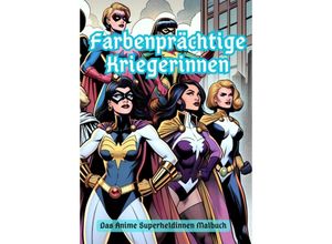 9783384114808 - Farbenprächtige Kriegerinnen - Maxi Pinselzauber Kartoniert (TB)