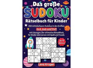 9783384114839 - Das große Sudoku Rätselbuch für Kinder ab 6 Jahren - Lena Krüger Kartoniert (TB)