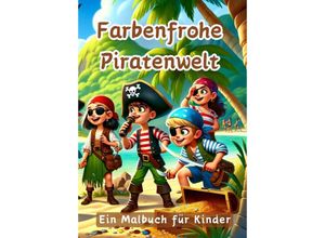 9783384116468 - Farbenfrohe Piratenwelt - Maxi Pinselzauber Kartoniert (TB)