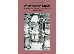 9783384118868 - Verschollene Kunst - Tomé Thomas Etzensperger Kartoniert (TB)