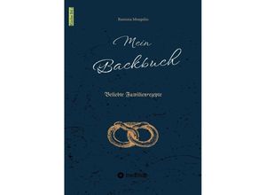 9783384119421 - Mein Backbuch - Ramona Moegelin Kartoniert (TB)