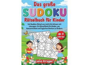 9783384120472 - Das große Sudoku Rätselbuch für Kinder ab 8 Jahren - Lena Krüger Kartoniert (TB)