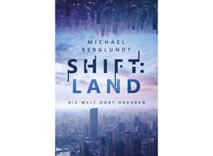 9783384122025 - ShiftLand - Michael Berglundt Kartoniert (TB)