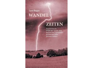 9783384124937 - Wandelzeiten - Tom Reger Kartoniert (TB)