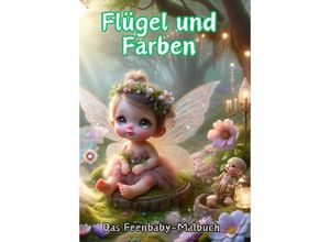 9783384125583 - Flügel und Farben - Maxi Pinselzauber Kartoniert (TB)