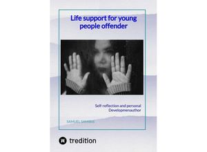 9783384125842 - Life support for young people offender - Samuel Samiris Kartoniert (TB)