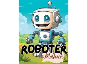 9783384126580 - Malbuch Roboter - Lucy´s Tier Malbücher Kartoniert (TB)