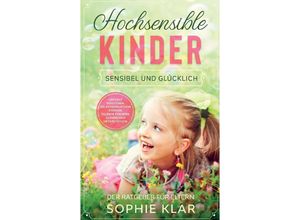 9783384127082 - Hochsensible Kinder - Sophie Klar Kartoniert (TB)