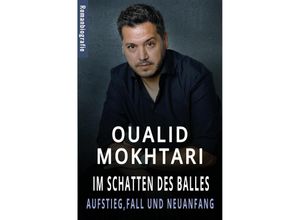 9783384128270 - Im Schatten des Balles - Aufstieg Fall und Neuanfang - Oualid Mokhtari Kartoniert (TB)