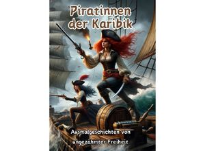 9783384128812 - Piratinnen der Karibik - Maxi Pinselzauber Kartoniert (TB)