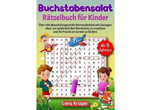 9783384130631 - Buchstabensalat Rätselbuch für Kinder ab 6 Jahren - Lena Krüger Kartoniert (TB)