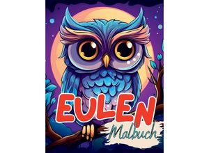 9783384130693 - Malbuch Eule - Lucy´s Tier Malbücher Kartoniert (TB)