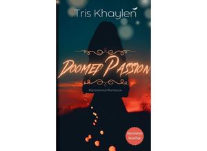 9783384132628 - Doomed Passion - Paranormal Romance - Tris Khaylen Kartoniert (TB)