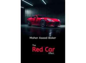 9783384134677 - The Red Car Effect - Maher Asaad Baker Kartoniert (TB)