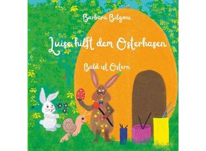 9783384134905 - Luise hilft dem Osterhasen - Barbara Bilgoni Kartoniert (TB)