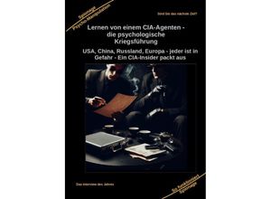 9783384135681 - Lernen von einem CIA-Agenten - die psychologische Kriegsführung - Holger Kiefer Gebunden