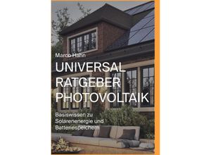 9783384139818 - Universal Ratgeber Photovoltaik - Marco Hahn Kartoniert (TB)