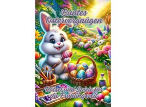 9783384140999 - Buntes Ostervergnügen - Ela ArtJoy Kartoniert (TB)