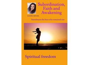 9783384141156 - Subordination Faith and Awakening - Sami Duymaz Kartoniert (TB)