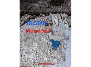 9783384143167 - TRISTAN - Michael M Stoll Kartoniert (TB)