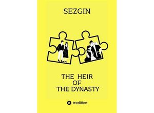 9783384143228 - The hier of the dynasty - Sezgin Ismailov Kartoniert (TB)