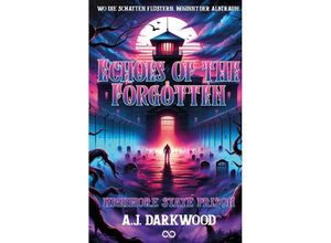 9783384144355 - Echoes of the forgotten - AJ Darkwood Kartoniert (TB)