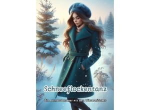 9783384144515 - Schneeflockentanz - Maxi Pinselzauber Kartoniert (TB)