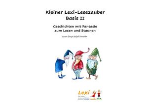 9783384144546 - Kleiner Lexi-Lesezauber Basis 2 - Ralf Tritschler Anette Gampe Kartoniert (TB)