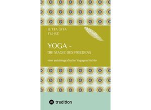 9783384145468 - Yoga - die Magie des Friedens - Jutta Gita Fuhse Kartoniert (TB)