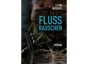 9783384146519 - Flussrauschen - Lilian Muscutt Kartoniert (TB)