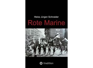 9783384148360 - Rote Marine - Heinz Jürgen Schneider Kartoniert (TB)