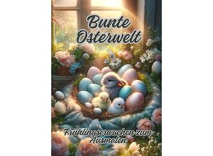 9783384148810 - Bunte Osterwelt - Ela ArtJoy Kartoniert (TB)