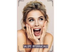 9783384149510 - Salope Interraciale - Eva Rossi Kartoniert (TB)