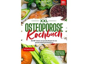 9783384153784 - XXL Osteoporose Kochbuch - Inga Zink Kartoniert (TB)