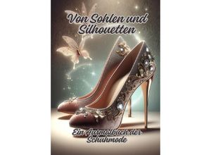 9783384154651 - Von Sohlen und Silhouetten - Ela ArtJoy Kartoniert (TB)